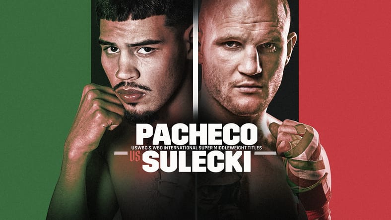 how to watch Pacheco vs. Sulecki