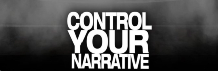 Control Your Narrative