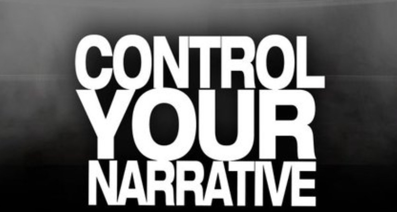 Control Your Narrative
